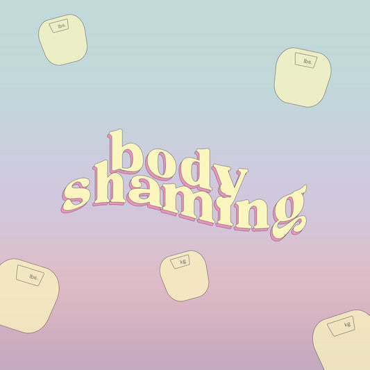 You're right, body shaming is never okay.
